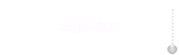 Legislation